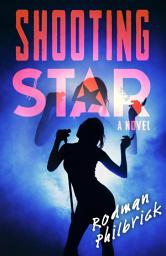 Icon image Shooting Star: A Novel