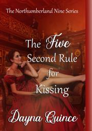Icon image The Five Second Rule For Kissing