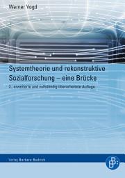 Icon image Systemtheorie und rekonstruktive Sozialforschung: Eine Brücke, Ausgabe 2