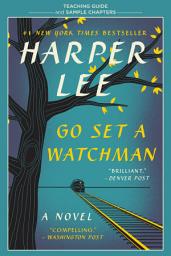 Icon image Go Set a Watchman Teaching Guide: Teaching Guide and Sample Chapters