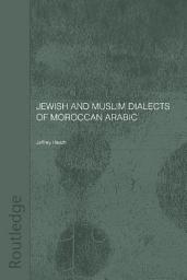 Icon image Jewish and Muslim Dialects of Moroccan Arabic
