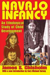 Icon image Navajo Infancy: An Ethological Study of Child Development