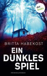 Icon image Ein dunkles Spiel - Der erste Fall für Jelene Bahl: Kriminalroman