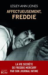 Icon image Affectueusement, Freddie: Les journaux intimes inédits de Freddie Mercury