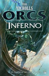 Icon image La Revanche des orcs, T3 : Inferno