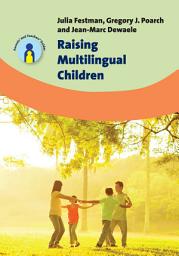 Icon image Raising Multilingual Children