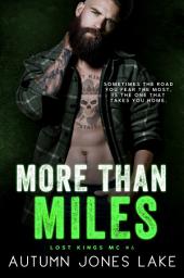 Icon image More Than Miles: A Lost Kings MC Novel
