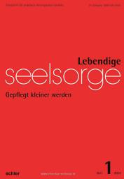 Icon image Lebendige Seelsorge 1/2024: Gepflegt kleiner werden