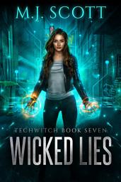 Icon image Wicked Lies: A Futuristic Urban Fantasy Novel