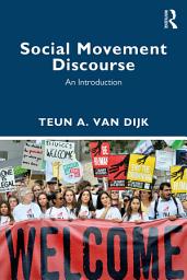 Icon image Social Movement Discourse: An Introduction