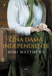 Icon image Una dama independiente