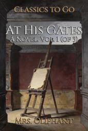 Icon image At His Gates: Restored Classics to Go Edition