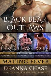 Icon image Black Bear Outlaws Box Set: Books 1-3: Mating Fever