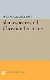 Icon image Shakespeare and Christian Doctrine