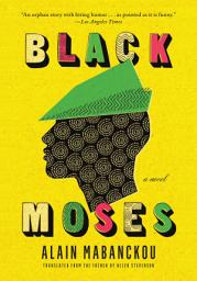 Icon image Black Moses: A Novel