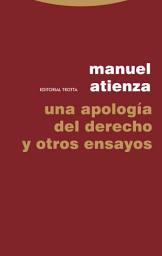 Icon image Una apología del Derecho y otros ensayos