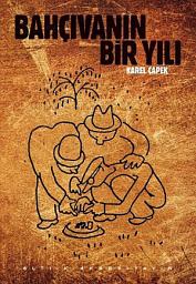 Icon image Bahçıvanın Bir yılı