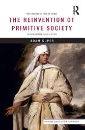 Icon image The Reinvention of Primitive Society: Transformations of a Myth