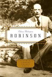 Icon image Robinson: Poems: Edited by Scott Donaldson