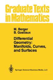 Icon image Differential Geometry: Manifolds, Curves, and Surfaces: Manifolds, Curves, and Surfaces