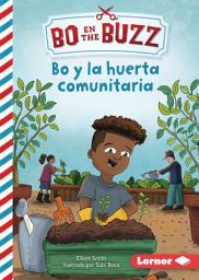 Icon image Bo y la huerta comunitaria (Bo and the Community Garden)