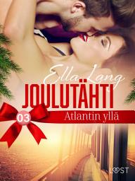 Icon image Joulutähti Atlantin yllä, osa 3: Nide 3