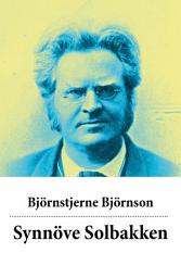 Icon image Synnöve Solbakken: Eine Liebesgeschichte vom Literaturnobelpreisträger Bjørnstjerne Bjørnson