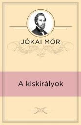 Icon image A kiskirályok
