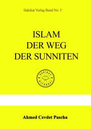 Icon image Islam, Der Weg Der Sunniten