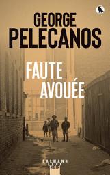 Icon image Faute avouée