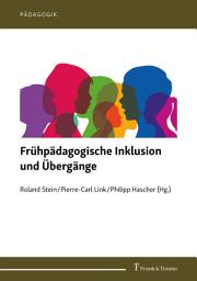 Icon image Frühpädagogische Inklusion und Übergänge