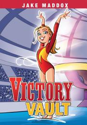 Icon image Jake Maddox Girl: Victory Vault