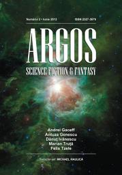 Icon image Argos numarul 2 : Iunie 2013 (Argos Magazine)