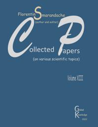Icon image Collected Papers. Volume XIII: On various scientific topics