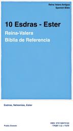 Icon image 10 Esdras - Ester: RV Biblia de Referencia