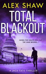 Icon image Total Blackout (A Jack Tate SAS Thriller, Book 1)