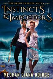 Icon image Instincts and Impostors (Amplifier 5)
