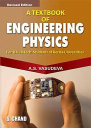 Icon image A Textbook of Engineering Physics (Kerala)
