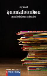 Icon image SPANNEND AUF HOHEM NIVEAU: Anspruchsvolle Literatur im Romanheft