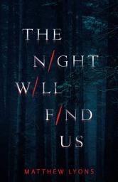 Icon image The Night Will Find Us