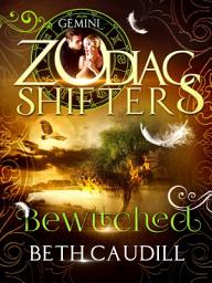 Icon image Bewitched: A Zodiac Shifters Paranormal Romance: Gemini