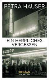 Icon image Ein herrliches Vergessen