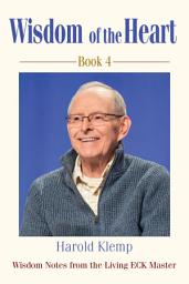 Icon image Wisdom of the Heart, Book 4