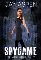 Icon image Spygame: A Near Future Adventure Romance