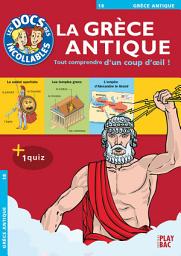 Icon image Les Incollables : La Grèce Antique: Tout comprendre d'un coup d'oeil !