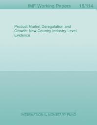 Icon image Product Market Deregulation and Growth: New Country-Industry-Level Evidence