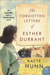 Icon image The Forgotten Letters of Esther Durrant: A Novel
