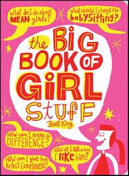 Icon image The Big Book of Girl Stuff