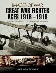 Icon image Great War Fighter Aces, 1916–1918
