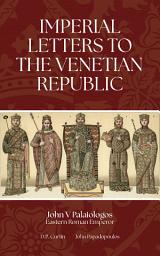 Icon image Imperial Letters to the Venetian Republic